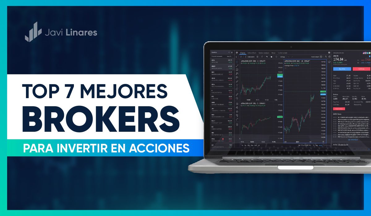 7 Mejores Brokers Para Invertir En Acciones (bolsa) En 2024