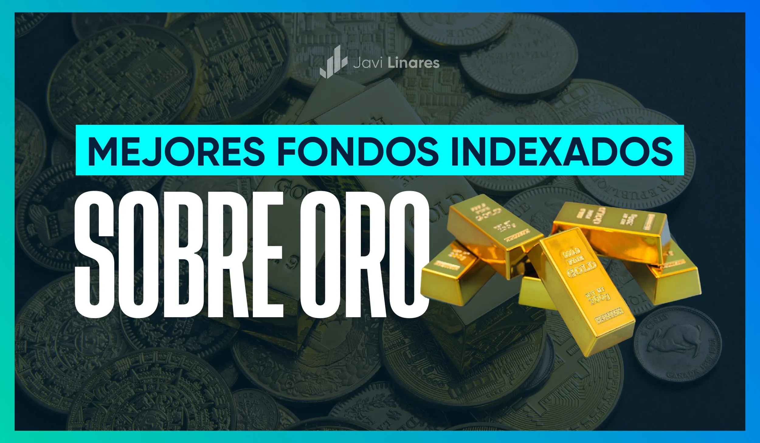 ▷ Los mejores Fondos Indexados sobre ORO en 2026
